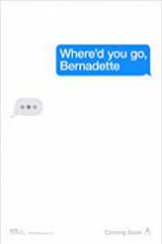 Whered You Go, Bernadette 2019